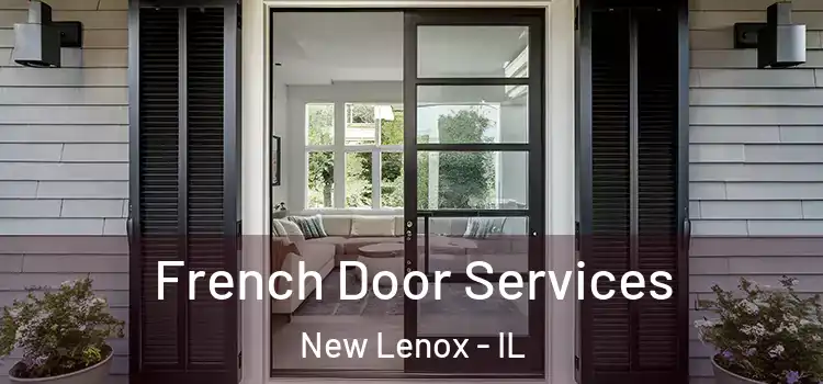 French Door Services New Lenox - IL